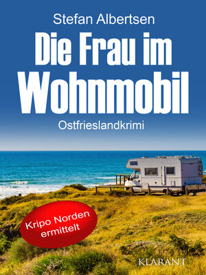 cover image of Die Frau im Wohnmobil. Ostfrieslandkrimi